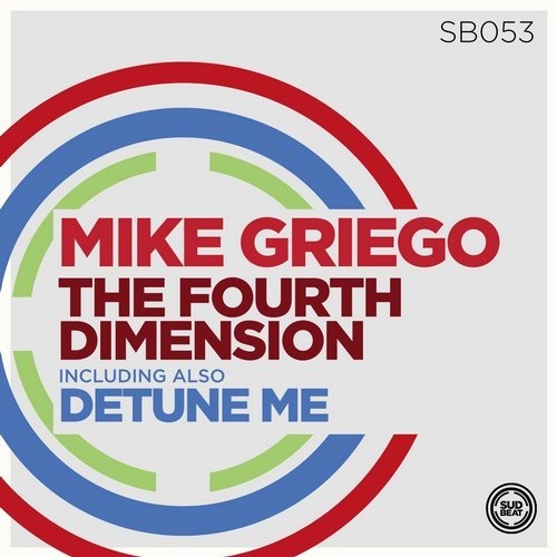 Mike Griego - The Fourth Dimension [SB053]